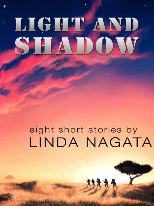 Title details for Light and Shadow by Linda Nagata - Available